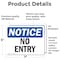 Signmission No Entry OSHA Notice Sign, Vinyl Decal, 7in W x 5in L, 2PK OS-2PACK-NS-D-57-L-14518 - alternate 3